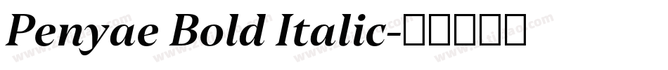 Penyae Bold Italic字体转换